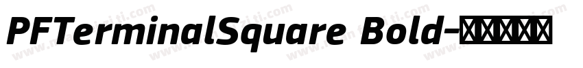 PFTerminalSquare Bold字体转换